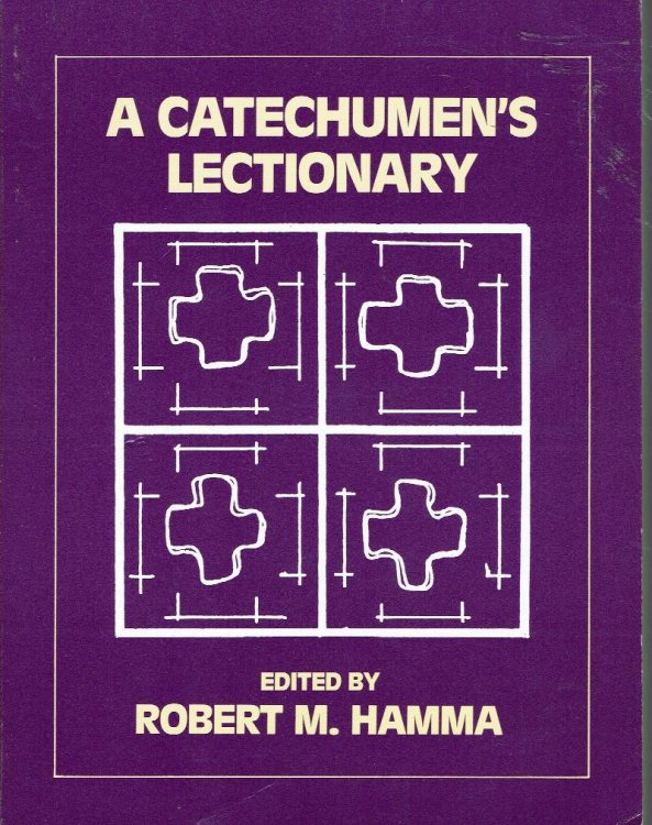 Image for A Catechumen's Lectionary A Catechumen's Lectionary