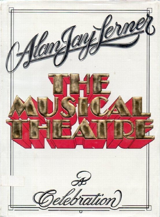 The Musical Theatre: A Celebration