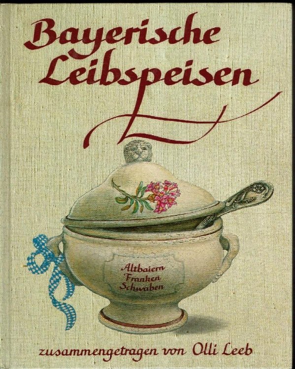 Bayerische Leibspeisen