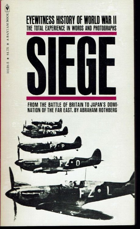 Siege: Eyewitness History of World War II