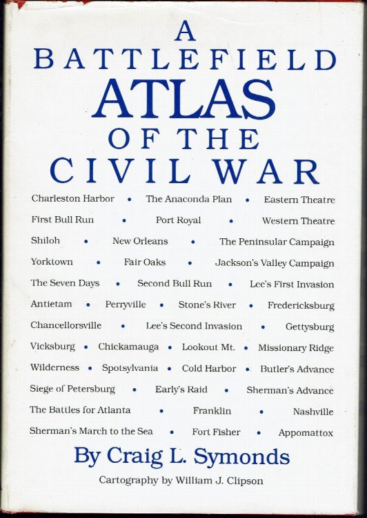 Image for A Battlefield Atlas of the Civil War A Battlefield Atlas of the Civil War