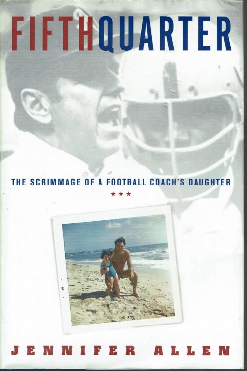 Fifth Quarter: The Scrimmage of a Football Coach's Daughter