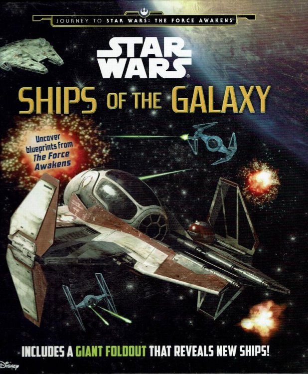 Star Wars: Ships of the Galaxy, Journey to Star Wars The Force Awakens