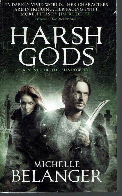 Harsh Gods: A Novel of the Shadowside