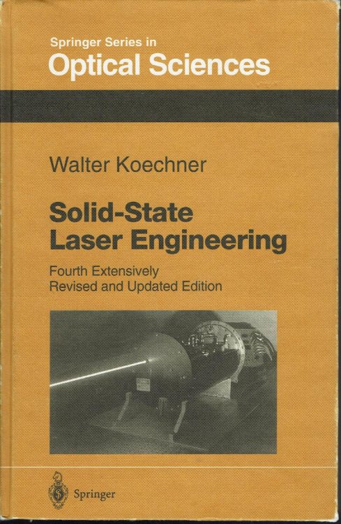 Image for Solid-State Laser Engineering: Springer Series in Optical Sciences Solid-State Laser Engineering: Springer Series in Optical Sciences