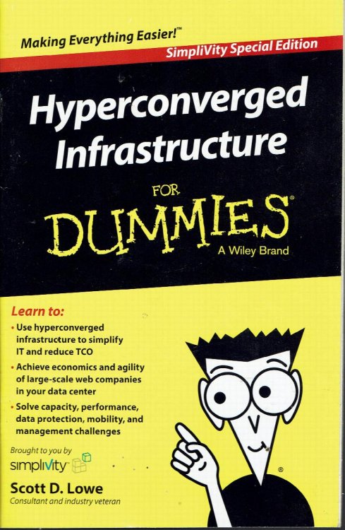 Image for Hyperconverged Infastructure for Dummies: SimpliVity Special Edition Hyperconverged Infastructure for Dummies: SimpliVity Special Edition