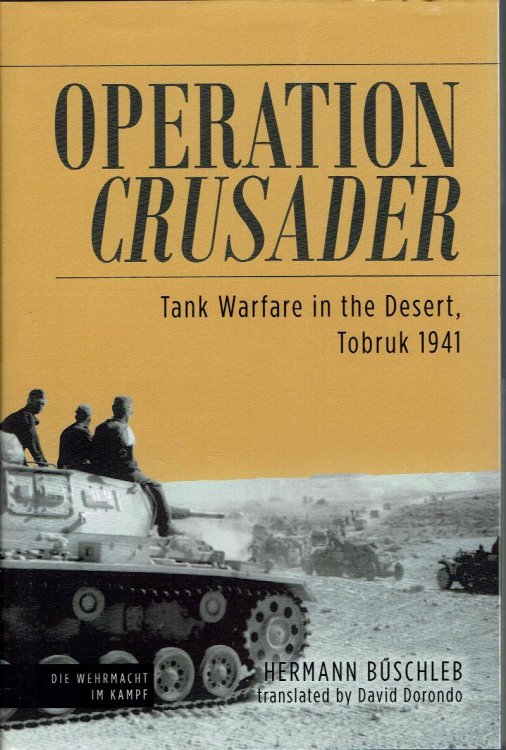 Image for Operation Crusader: Tank Warfare in the Desert, Tobruk 1941 Operation Crusader: Tank Warfare in the Desert, Tobruk 1941