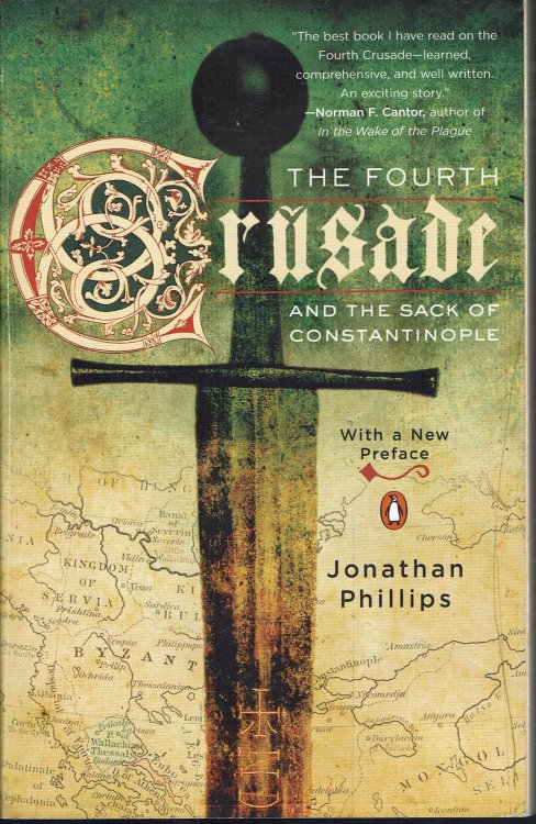 Image for The Fourth Crusade: And the Sack of Constantinople The Fourth Crusade: And the Sack of Constantinople