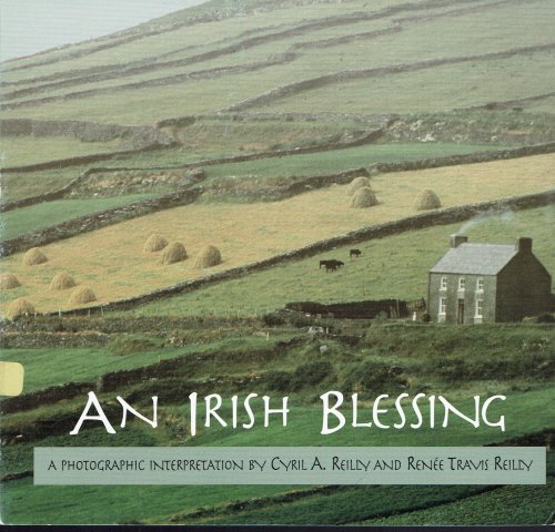Image for An Irish Blessing: A Photographic Interpretation An Irish Blessing: A Photographic Interpretation