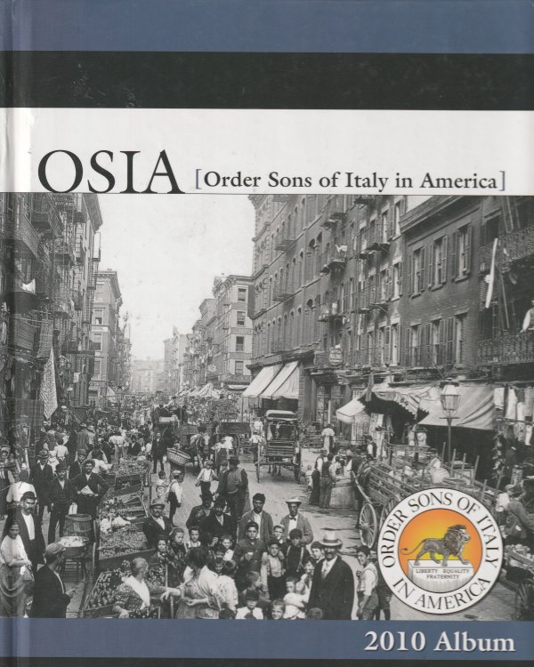 OSIA Order Sons of Italy in America 2010 Album