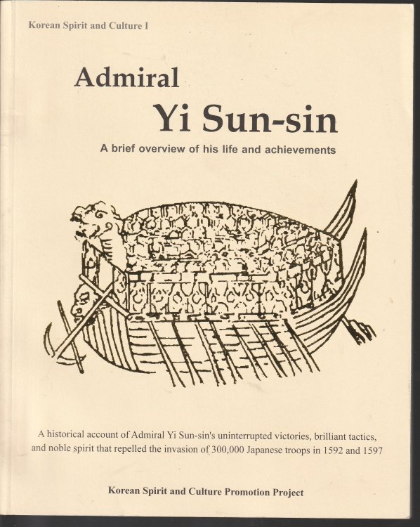 Admiral Yi Sun-sin: a Brief Overview of His Life and Achievements