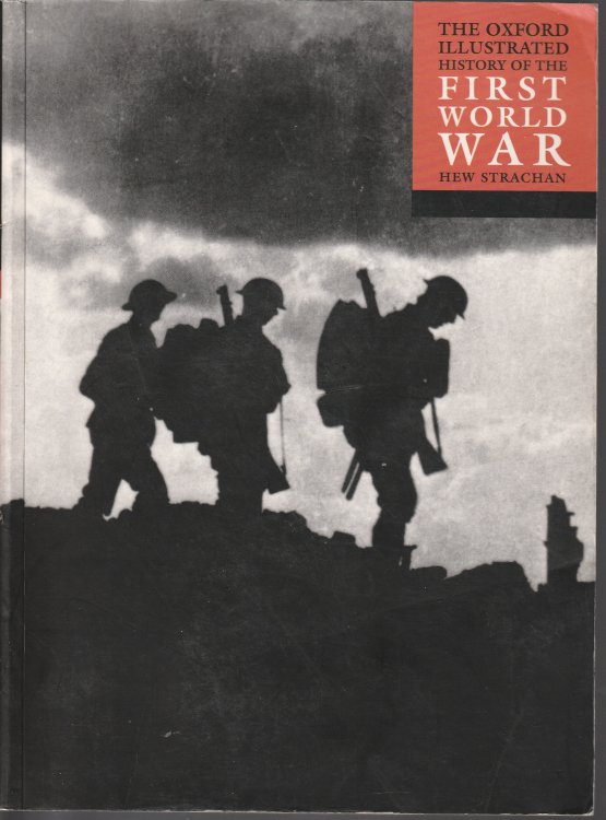 The Oxford Illustrated History of the First World War