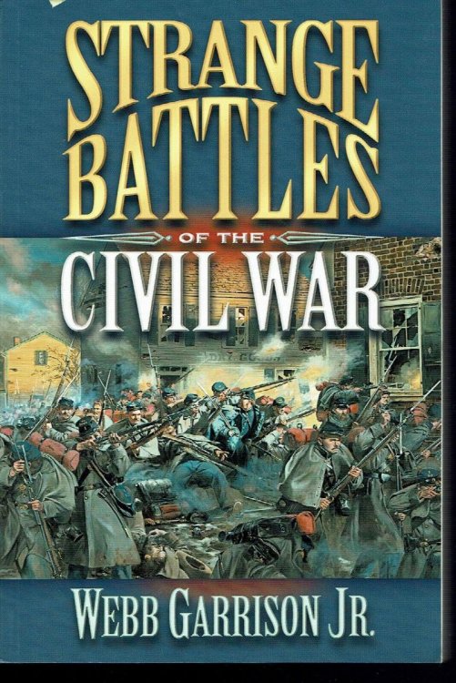 Image for Strange Battles of the Civil War Strange Battles of the Civil War