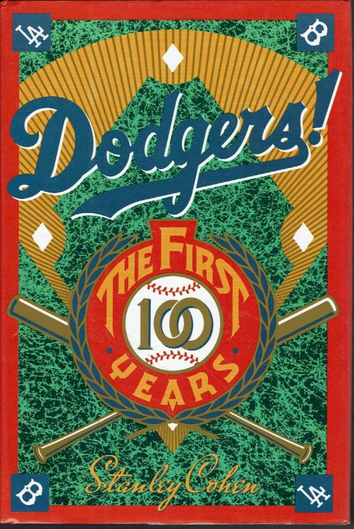 Dodgers!: The First 100 Years