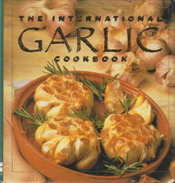 The International Garlic Cookbook