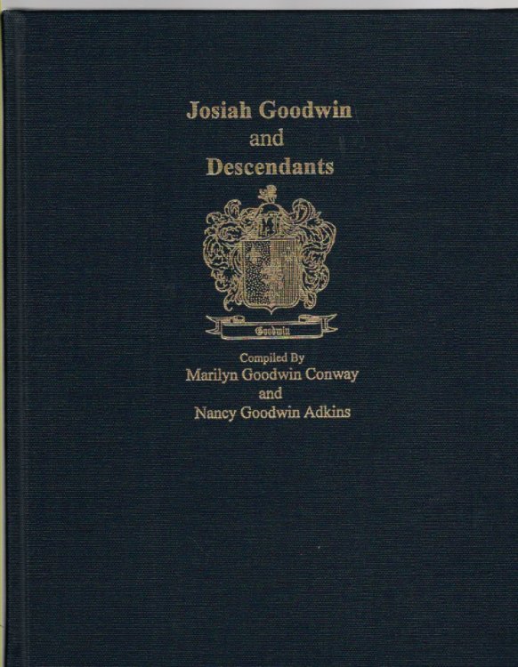 Image for Josiah Goodwin and Descendants Josiah Goodwin and Descendants