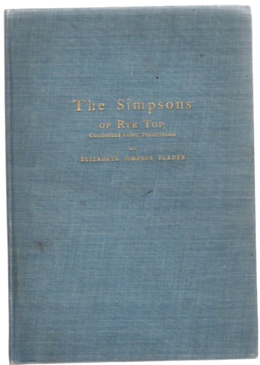 Image for The Simpsons of Rye Top, Cumberland Valley, Pennsylvania The Simpsons of Rye Top, Cumberland Valley, Pennsylvania