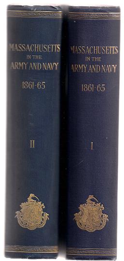 Image for Massachusetts in the Army and Navy During the War of 1861-65 Vol. I and II Massachusetts in the Army and Navy During the War of 1861-65 Vol. I and II