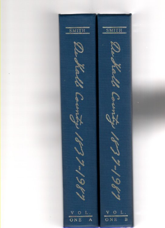 Image for DeKalb County 1837-1987 (2 Volumes) DeKalb County 1837-1987 (2 Volumes)
