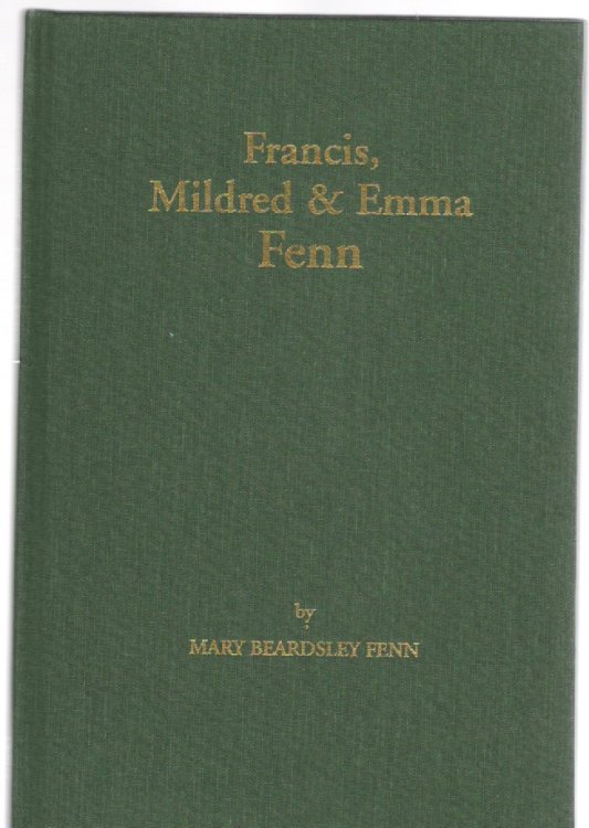 Image for Francis, Mildred & Emma Fenn Francis, Mildred & Emma Fenn