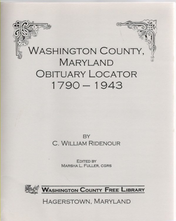 Image for Washington County, Maryland Obituary Locator 1790-1943 Washington County, Maryland Obituary Locator 1790-1943