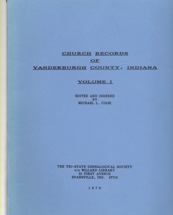 Image for Church Records of Vanderburgh County Indiana Volume I Church Records of Vanderburgh County Indiana Volume I