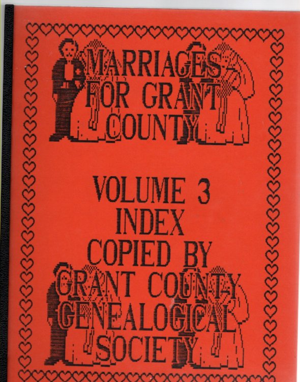 Image for Marriages for Grant County, WI Volume 3, Index Bride & Groom (1890 to 1900) Marriages for Grant County, WI Volume 3, Index Bride & Groom (1890 to 1900)