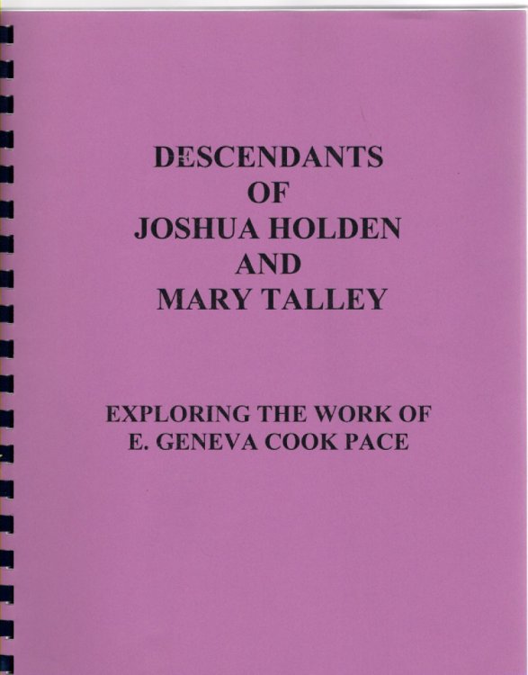 Image for Descendants of Joshua Holden and Mary Talley Exploring the Work of Geneva Cook Pace Descendants of Joshua Holden and Mary Talley Exploring the Work of Geneva Cook Pace