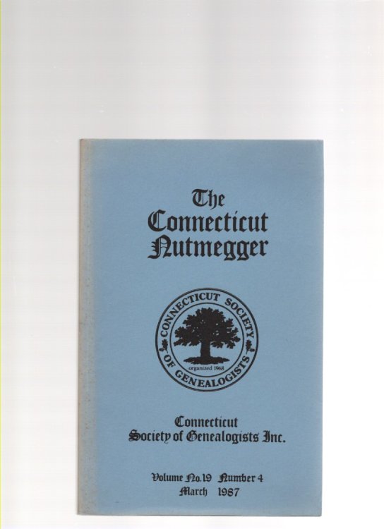 Image for The Connecticut Nutmegger Volume No. 19 Number 4 March 1987 The Connecticut Nutmegger Volume No. 19 Number 4 March 1987
