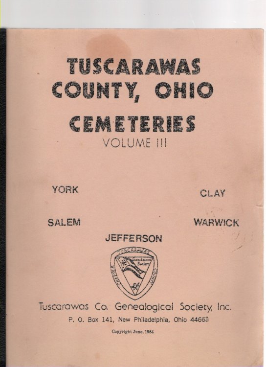 Image for Tuscarawas County, Ohio Cemeteries Volume III Tuscarawas County, Ohio Cemeteries Volume III