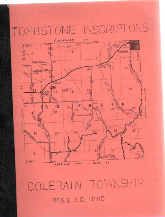 Image for Tombstone Inscriptions Colerain Township Ross Co. Ohio Tombstone Inscriptions Colerain Township Ross Co. Ohio