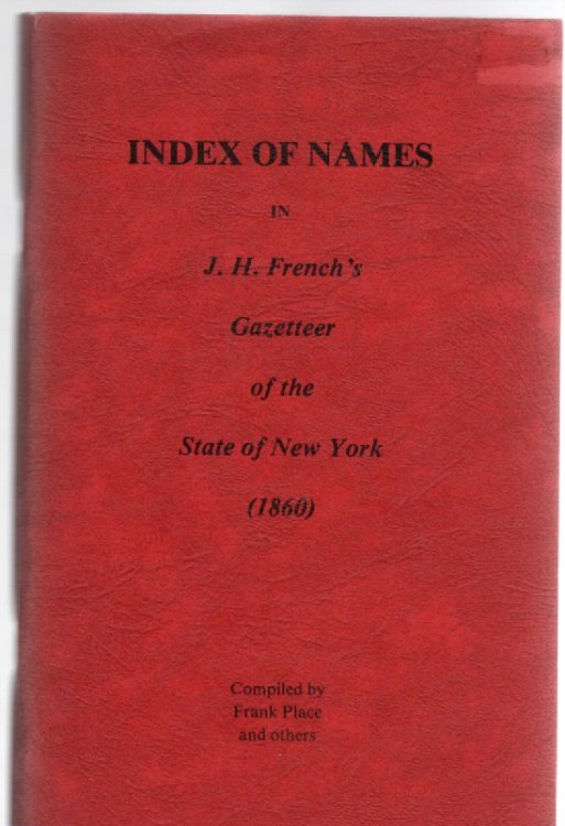 Image for Index of Names in J. H. French's Gazetteer of the State of New York (1860) Index of Names in J. H. French's Gazetteer of the State of New York (1860)