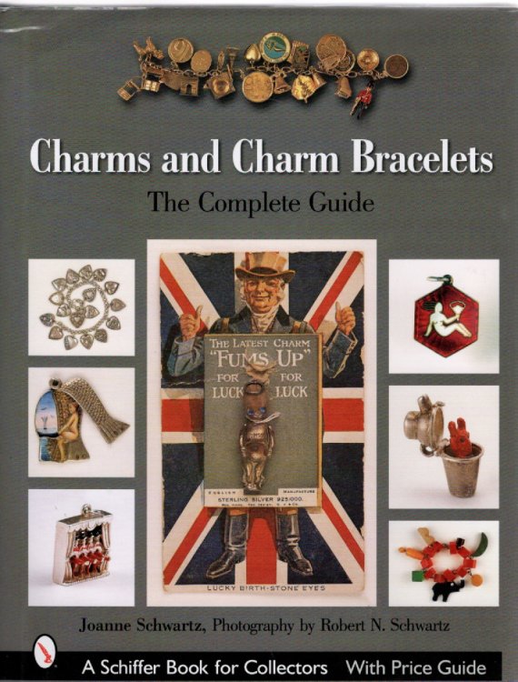 Image for Charms and Charm Bracelets The Complete Guide Charms and Charm Bracelets The Complete Guide