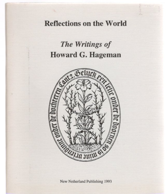 Image for Reflections on the World: The Writings of Howard G. Hageman Reflections on the World: The Writings of Howard G. Hageman