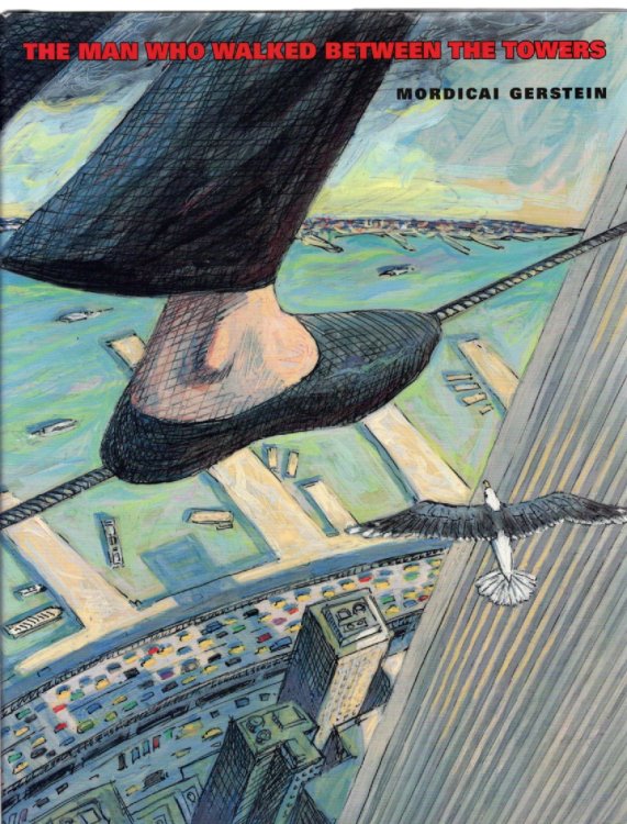Image for The Man Who Walked Between the Towers The Man Who Walked Between the Towers