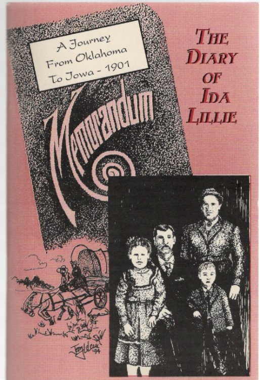Image for The Diary of Ida Lillie A Journey From Oklahoma to Iowa - 1901 The Diary of Ida Lillie A Journey From Oklahoma to Iowa - 1901