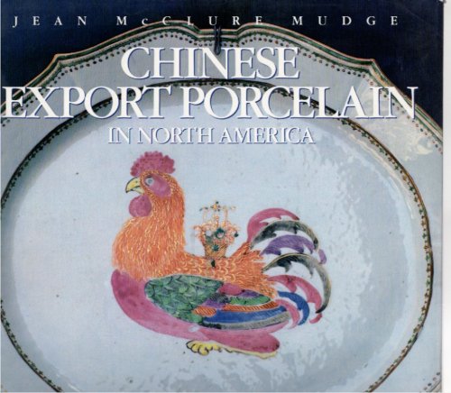 Image for Chinese Export Porcelain in North America Chinese Export Porcelain in North America