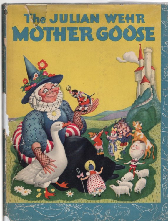 Image for The Julian Wehr Mother Goose The Julian Wehr Mother Goose