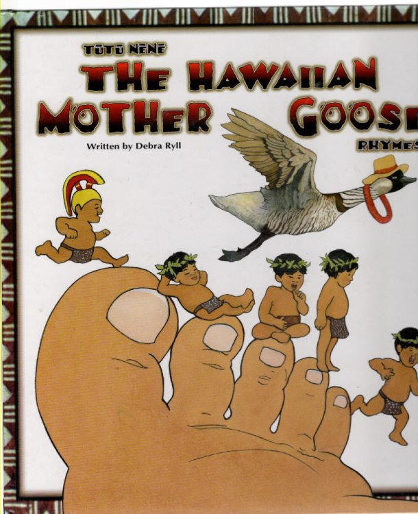 Image for Tutu Nene The Hawaiian Mother Goose Rhymes Tutu Nene The Hawaiian Mother Goose Rhymes