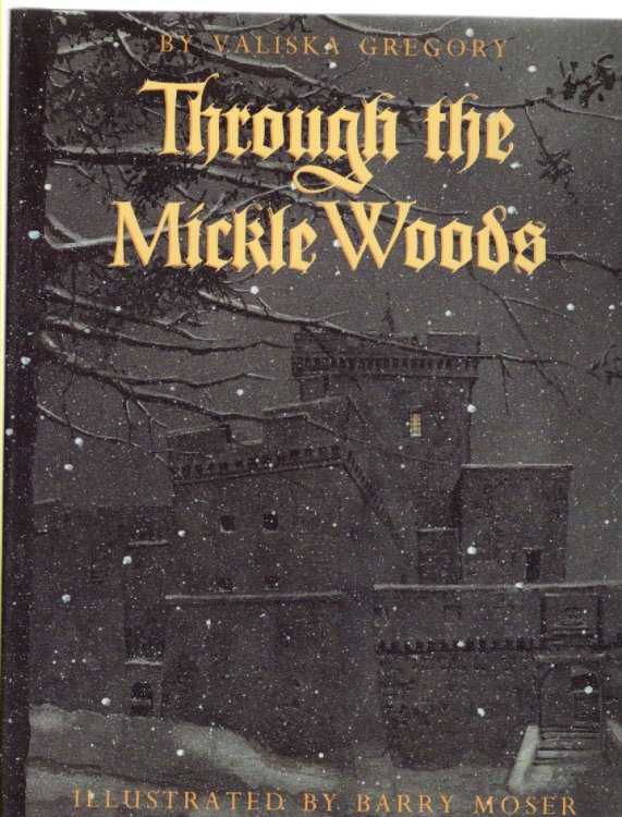 Image for Through the Mickle Woods Through the Mickle Woods