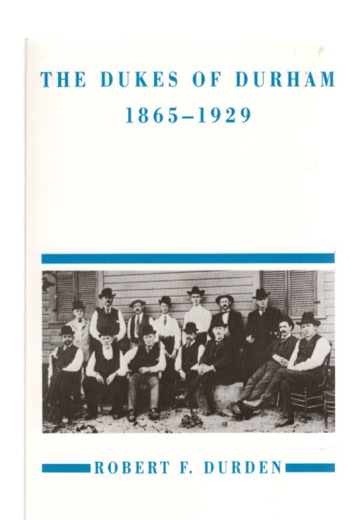 Image for The Dukes of Durham 1865-1929 The Dukes of Durham 1865-1929