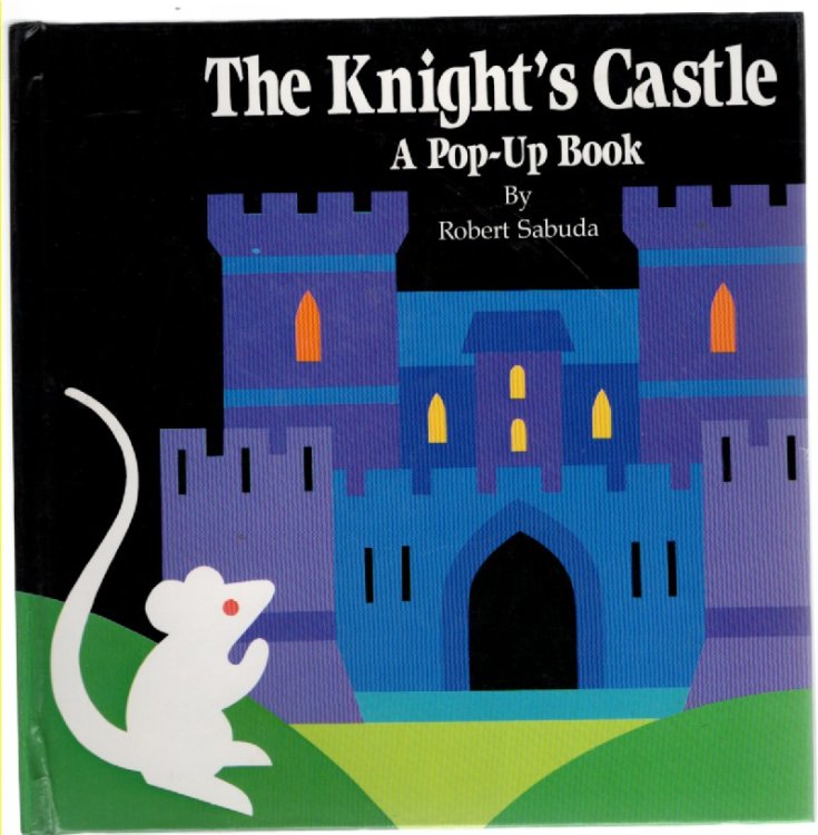 Image for The Knight's Castle A Pop-Up Book The Knight's Castle A Pop-Up Book