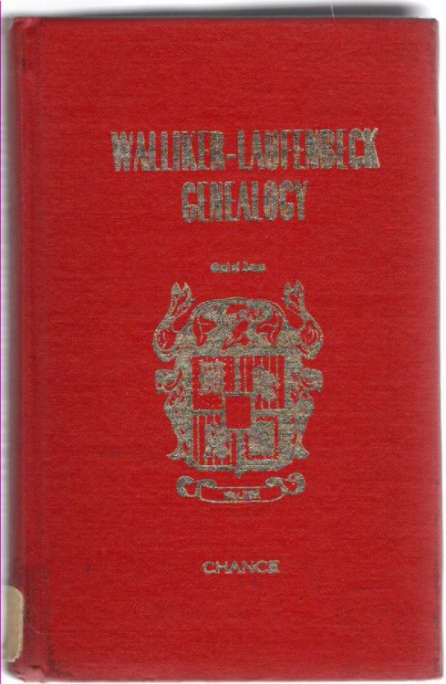 Image for Walliker-Laufenbeck Genealogy Walliker-Laufenbeck Genealogy