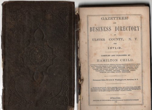 Image for Gazetteer and Business Directory of Ulster County, N. Y. for 1871-2 Gazetteer and Business Directory of Ulster County, N. Y. for 1871-2