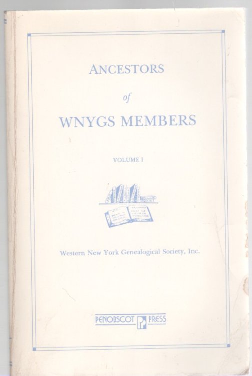 Ancestors of WNYGS Members Volume I