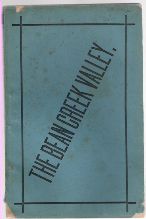Image for The Bean Creek Valley Incidents of Its Early Settlement The Bean Creek Valley Incidents of Its Early Settlement