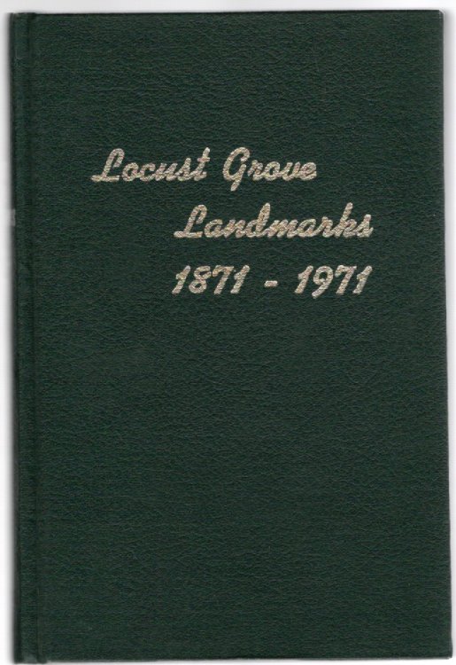 Image for Locust Grove Landmarks 1871-1971 Locust Grove Landmarks 1871-1971