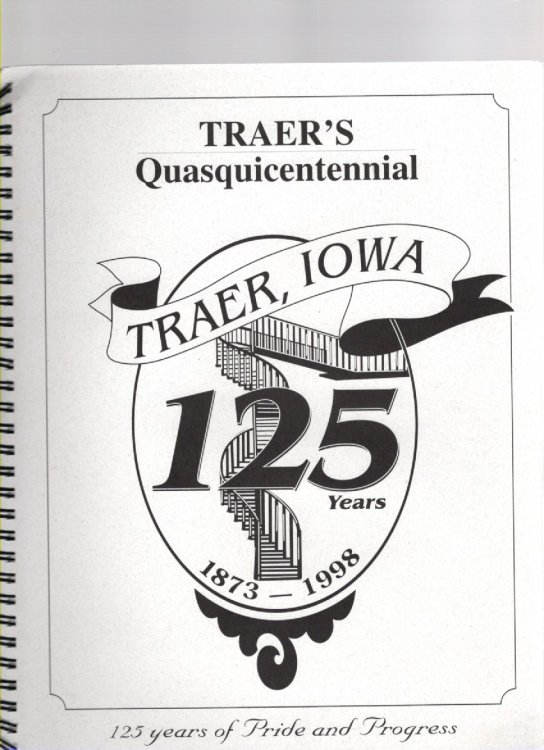 Image for Traer's Quasquicentennial Traer, Iowa 125 Years 1873-1998 Traer's Quasquicentennial Traer, Iowa 125 Years 1873-1998