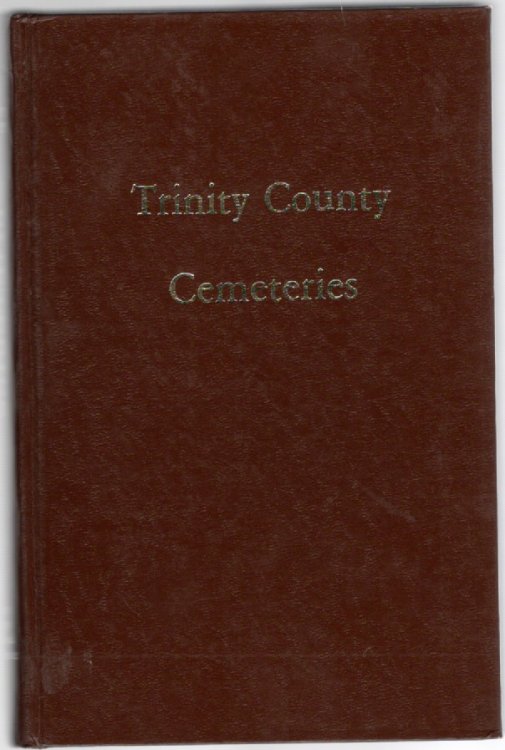 Image for Trinity County Cemeteries Trinity County Cemeteries