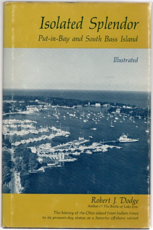 Image for Isolated Splendor Put-In-Bay and South Bass Island Isolated Splendor Put-In-Bay and South Bass Island